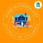 District of Columbia Home Builders And Contractors Email List
