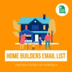 United States Home Builders And Contractors Email List 