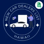 Hawaii New Car Dealers Email List